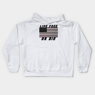 Live Free Or Die - America Kids Hoodie